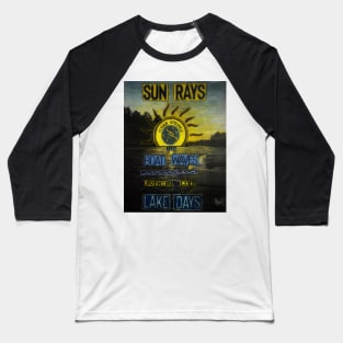 Sun Rays Boat Waves Lake Days Baseball T-Shirt